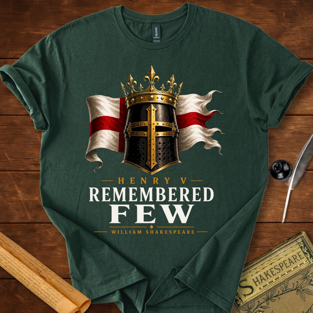 Remembered Few – Henry V Shakespeare Literary T-Shirt