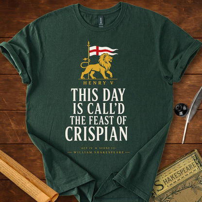 This Day Is Call'd the Feast of Crispian | Henry V T-Shirt