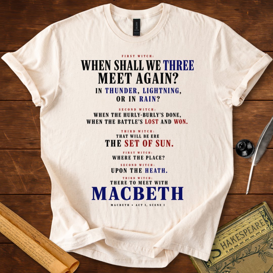 When Shall We Three Meet Again T-Shirt – Macbeth Witches Tee
