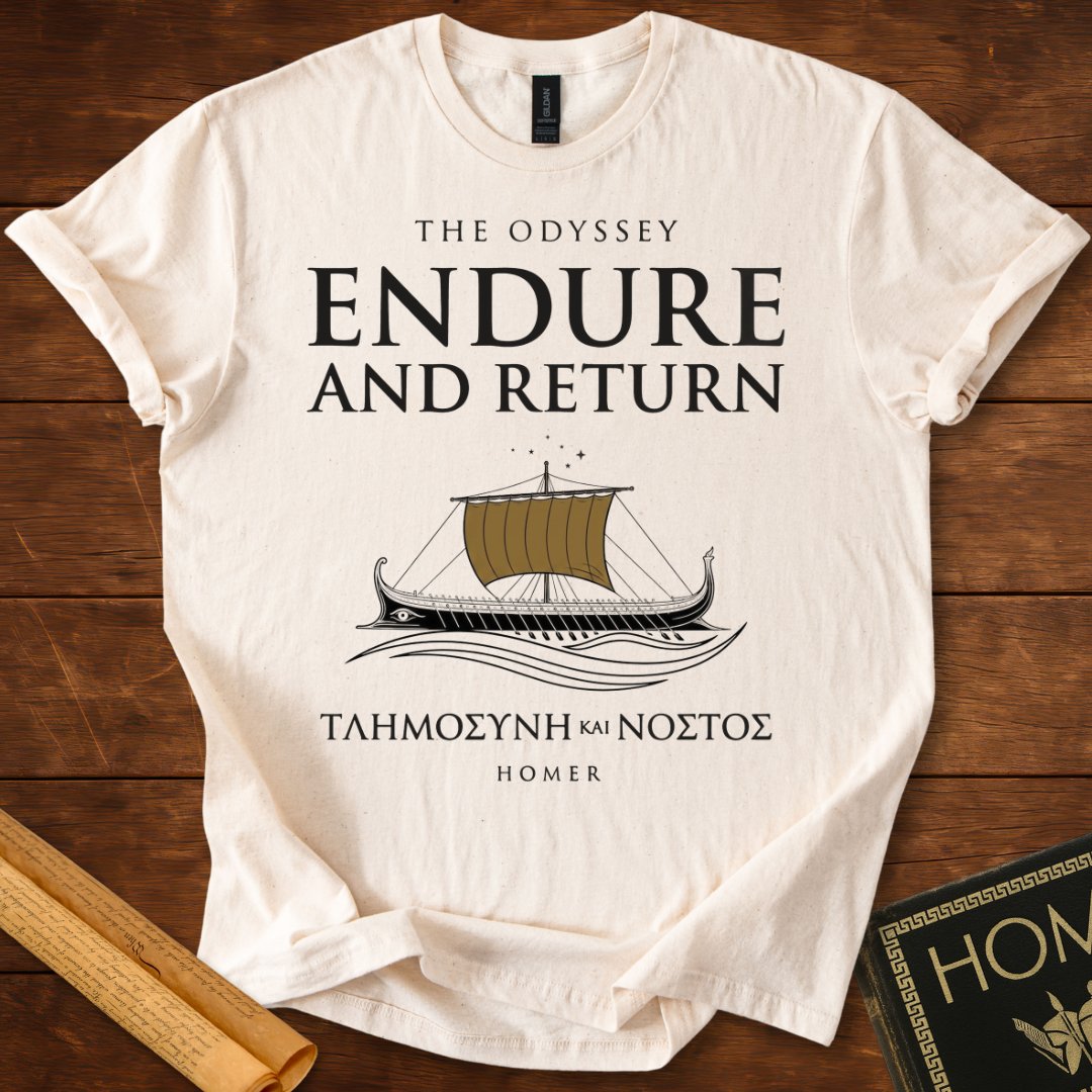 Endure and Return | The Odyssey by Homer Literary T-Shirt