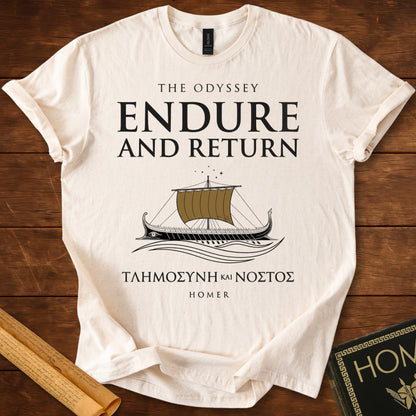 Endure and Return | The Odyssey by Homer Literary T-Shirt
