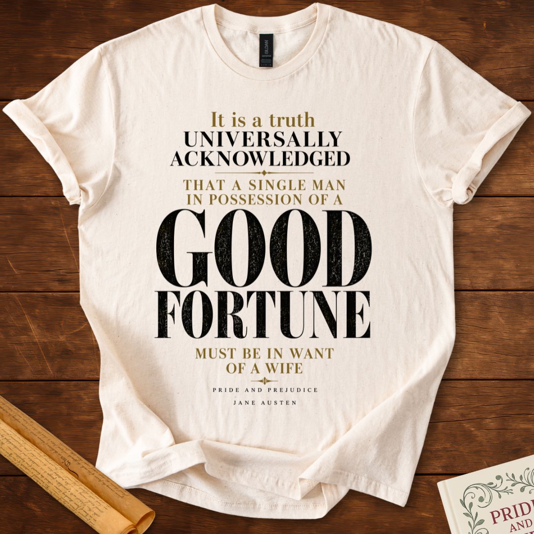 Pride and Prejudice "Good Fortune" Literary T-Shirt Natural
