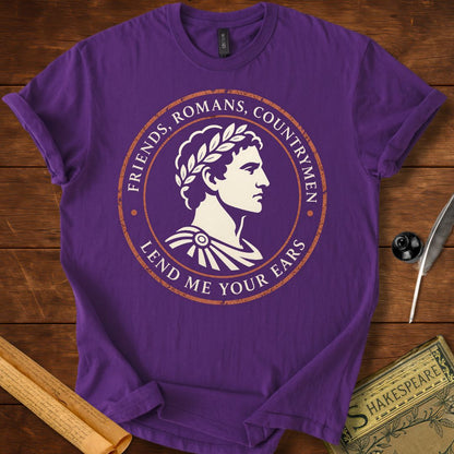 Friends, Romans, Countrymen – Shakespeare T-Shirt