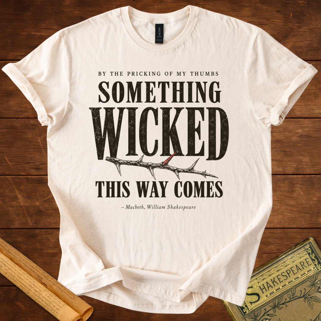 Something Wicked This Way Comes – Macbeth T-Shirt Natural