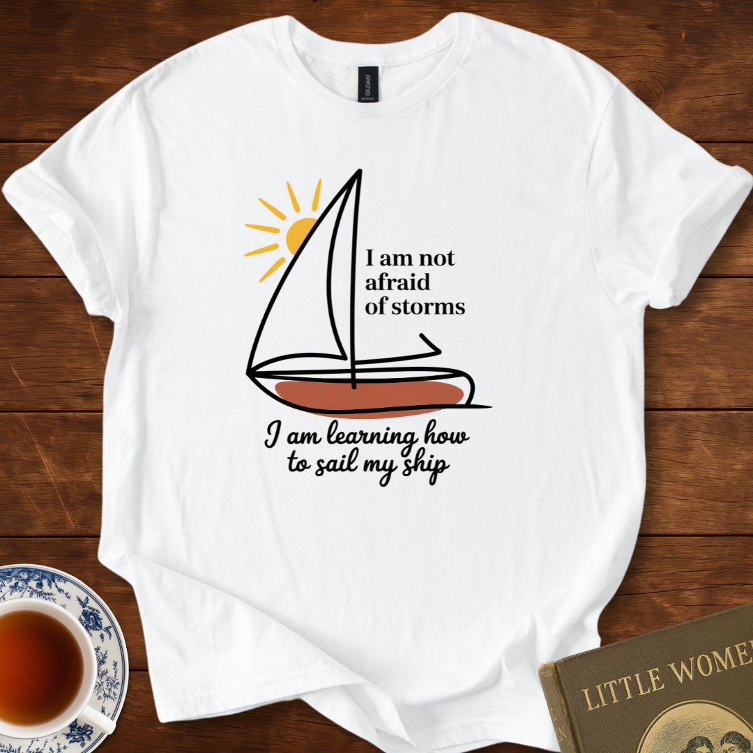 Not Afraid of Storms – Louisa May Alcott Little Women T-Shirt