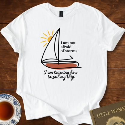 Not Afraid of Storms – Louisa May Alcott Little Women T-Shirt