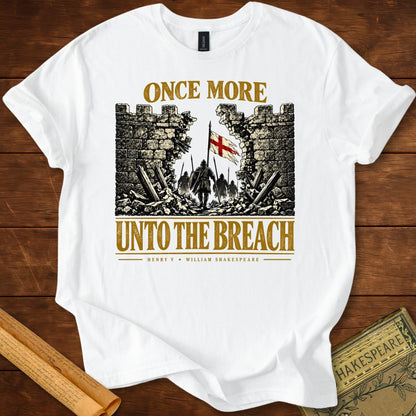 Once More Unto the Breach Henry V Shakespeare T-Shirt White