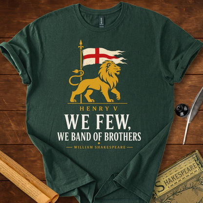 We Few We Band of Brothers Henry V Shakespeare T-Shirt