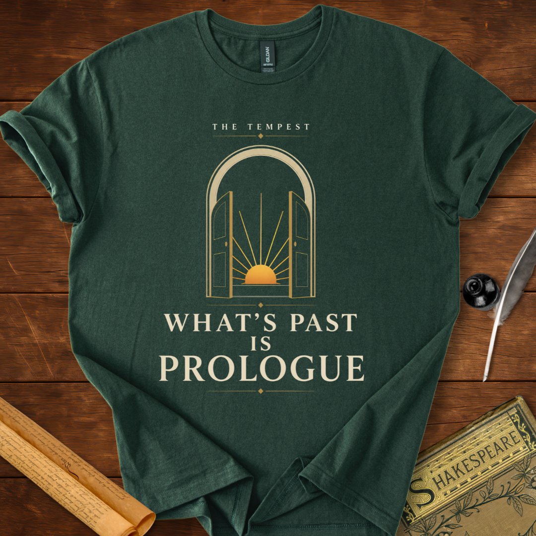What's Past Is Prologue – The Tempest Shakespeare T-Shirt