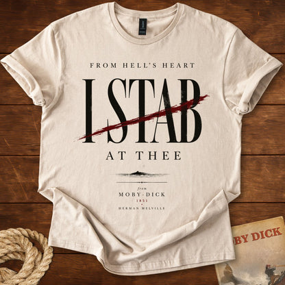 From Hell's Heart I Stab at Thee – Moby-Dick Literary T-Shirt