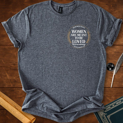 Women are meant to be loved; Oscar Wilde T-Shirt