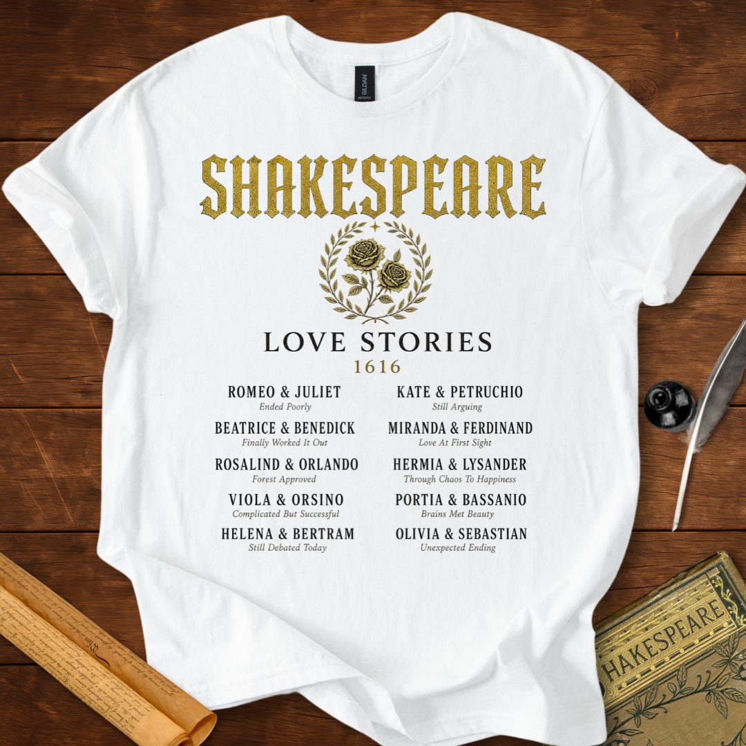 Shakespeare Love Stories 1616 – Literary Romance T-Shirt
