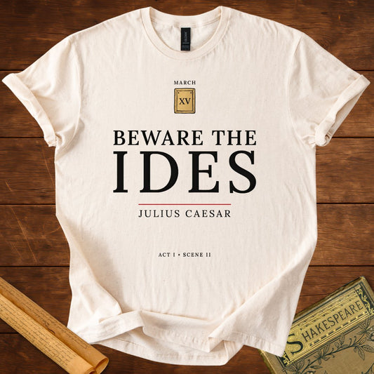 Beware the Ides of March — Julius Caesar Shakespeare T-Shirt Natural