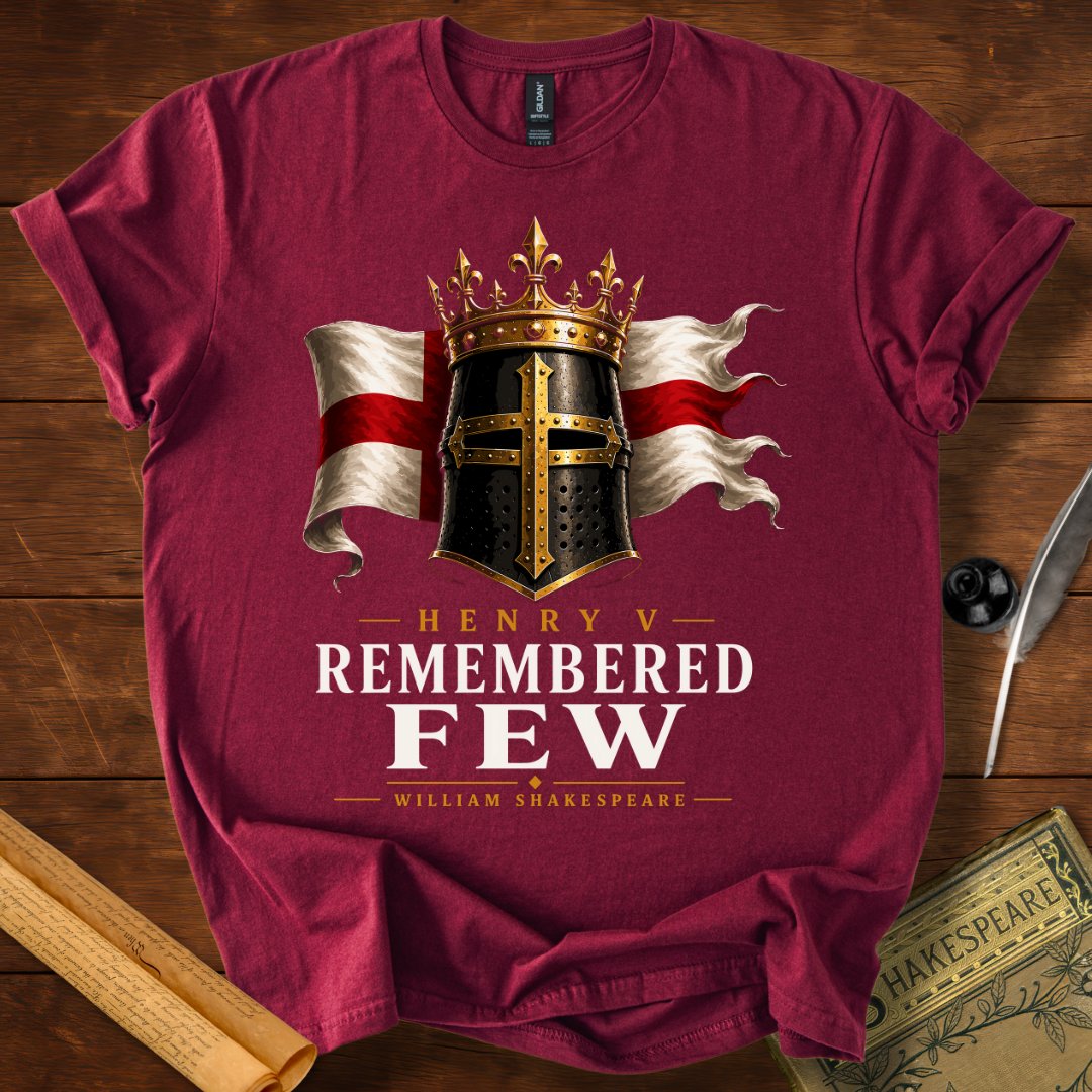 Remembered Few – Henry V Shakespeare Literary T-Shirt