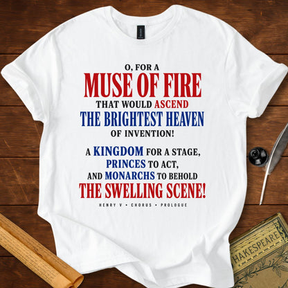 O for a Muse of Fire T-Shirt – Henry V Shakespeare Quote Tee