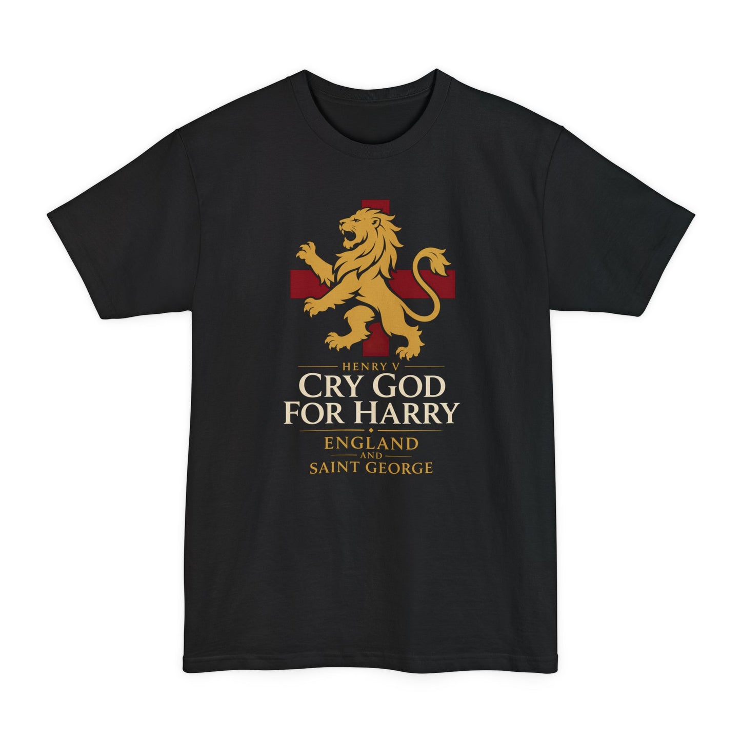 Cry God for Harry England Lion T-Shirt — Saint George Crest Tall Tee