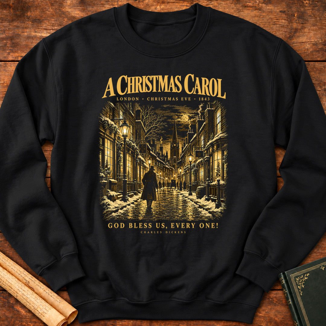 A Christmas Carol — London, Christmas Eve 1843 Sweatshirt - Black