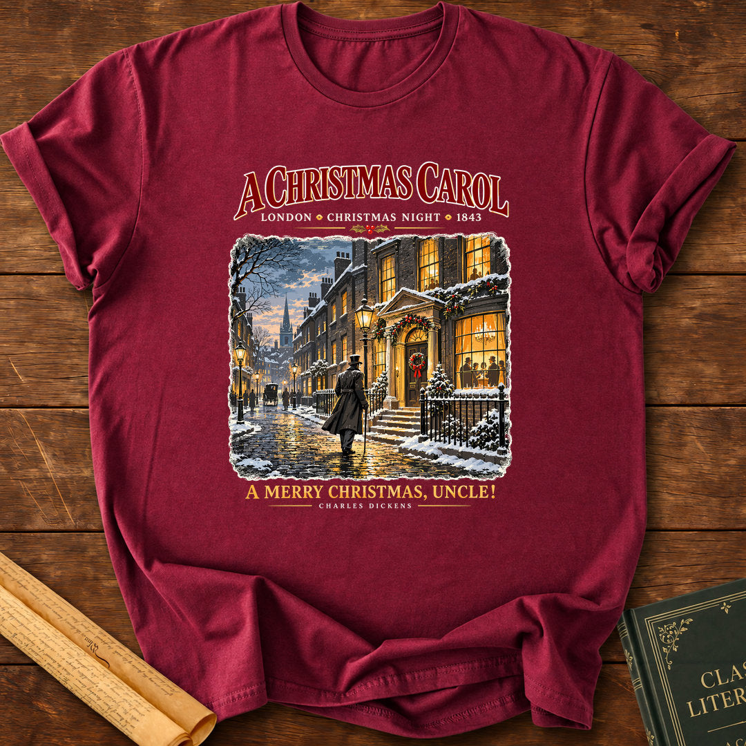 A Merry Christmas, Uncle! Charles Dickens A Christmas Carol T-Shirt - Maroon