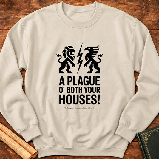 A Plague O’ Both Your Houses – Shakespeare Romeo & Juliet Sweatshirt - Sand