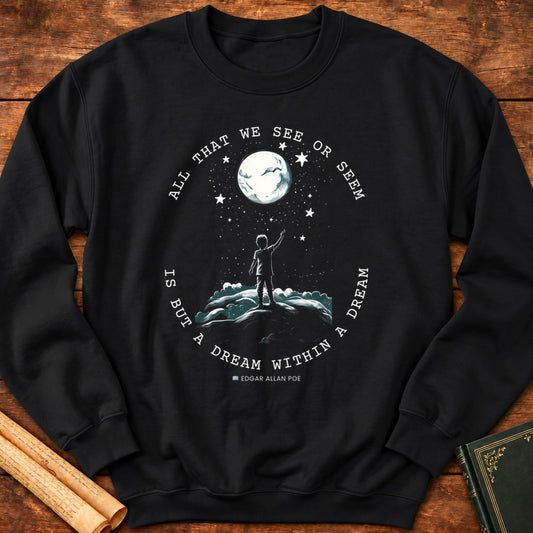 All That We See or Seem Sweatshirt - Black