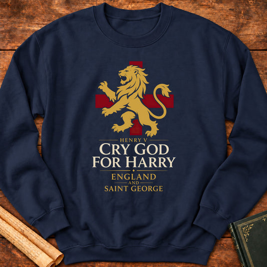 Cry God for Harry, England and Saint George – Henry V Shakespeare Sweatshirt - Navy