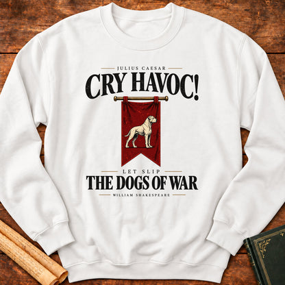 Cry Havoc! Let Slip the Dogs of War — Julius Caesar Sweatshirt - White