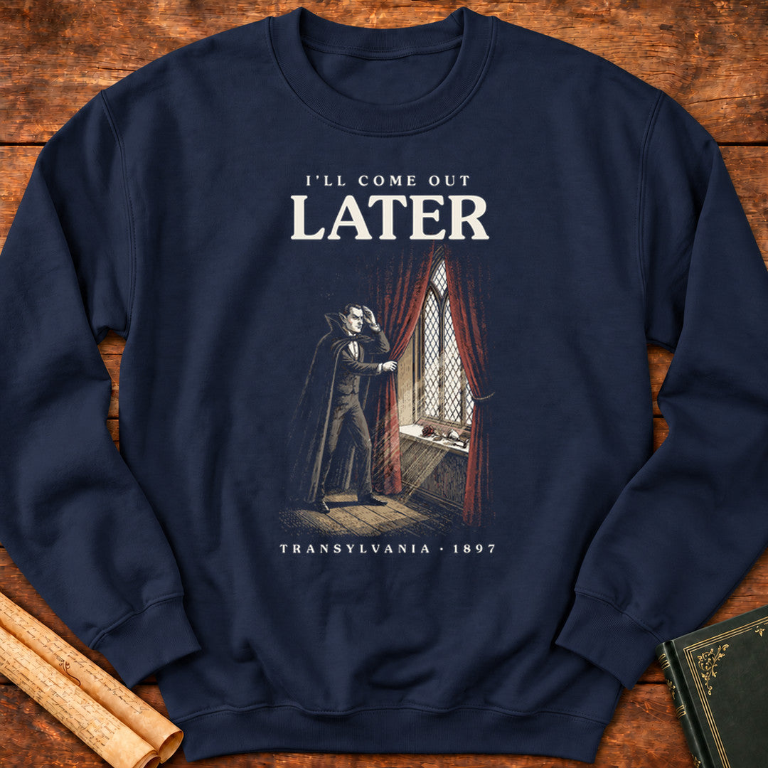 Dracula – I’ll Come Out Later Sweatshirt - Navy