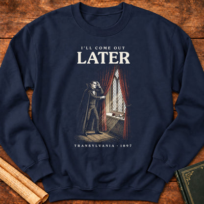 Dracula – I’ll Come Out Later Sweatshirt - Navy