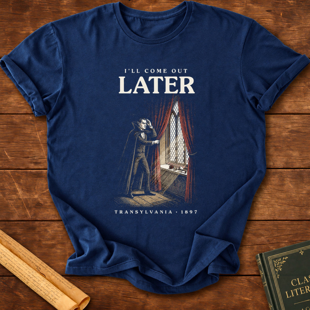 Dracula – I’ll Come Out Later T-Shirt - Navy
