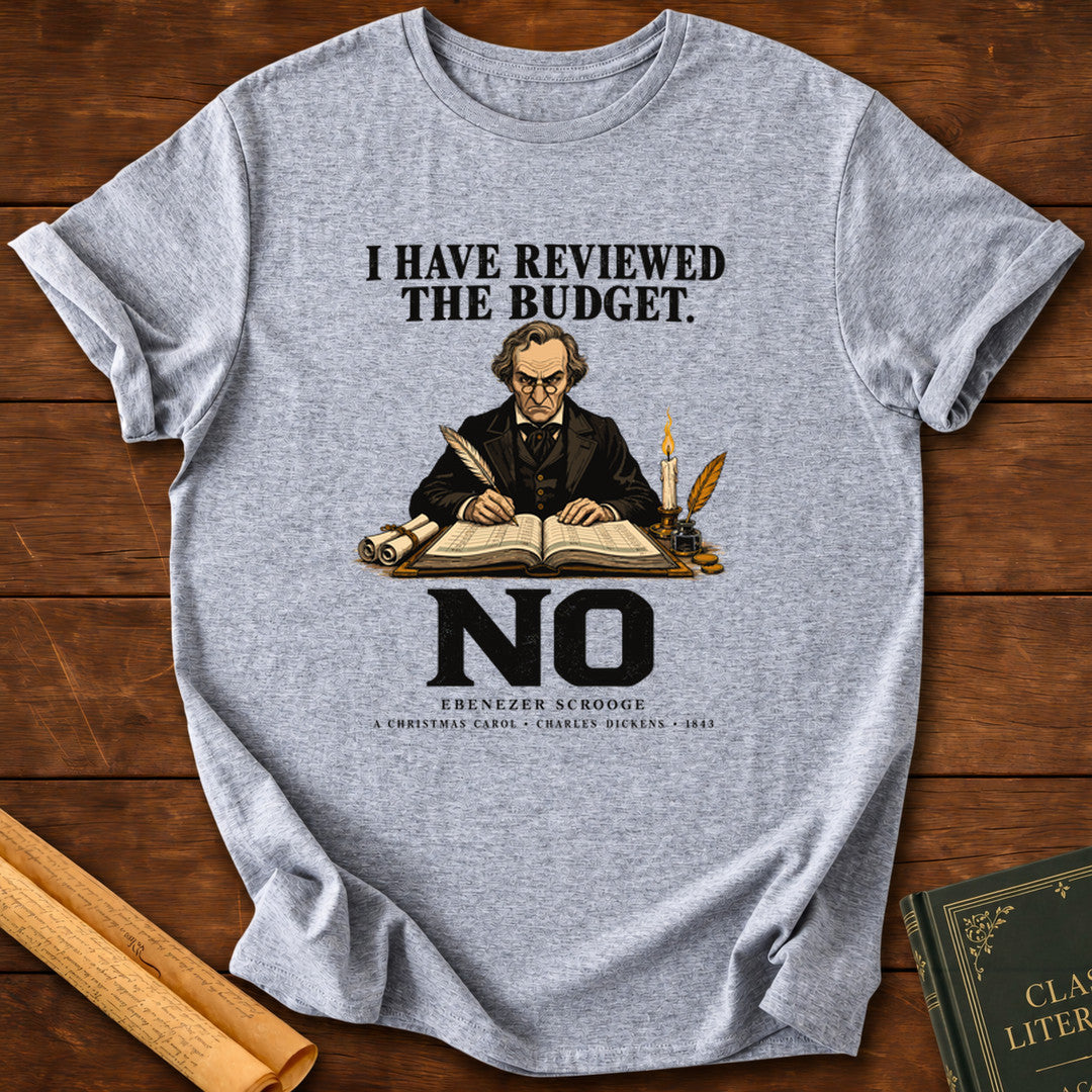 Ebenezer Scrooge – I Have Reviewed the Budget T-Shirt - Sport Grey