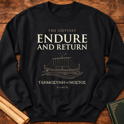 Endure and Return | The Odyssey by Homer Literary Sweatshirt - Black