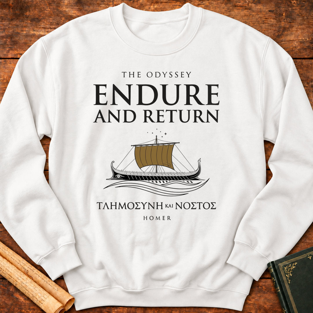 Endure and Return | The Odyssey by Homer Literary Sweatshirt - White