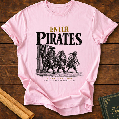 Enter Pirates — Shakespeare Stage Direction T-Shirt - Light Pink