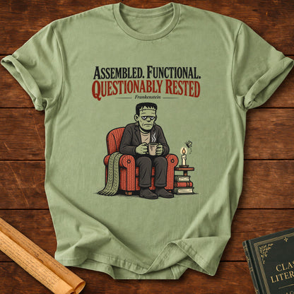 Frankenstein – Assembled, Functional, Questionably Rested T-Shirt - Sage