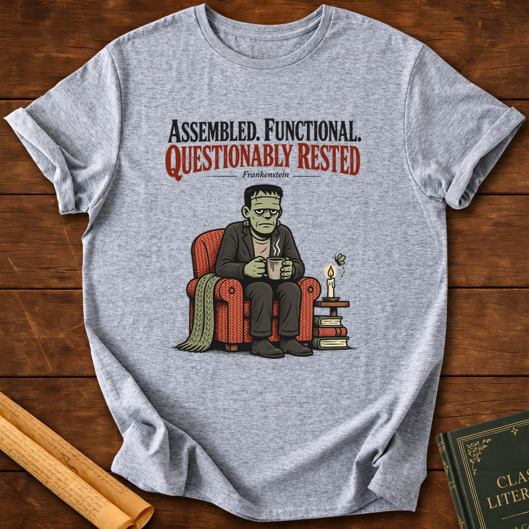 Frankenstein – Assembled, Functional, Questionably Rested T-Shirt - Sport Grey