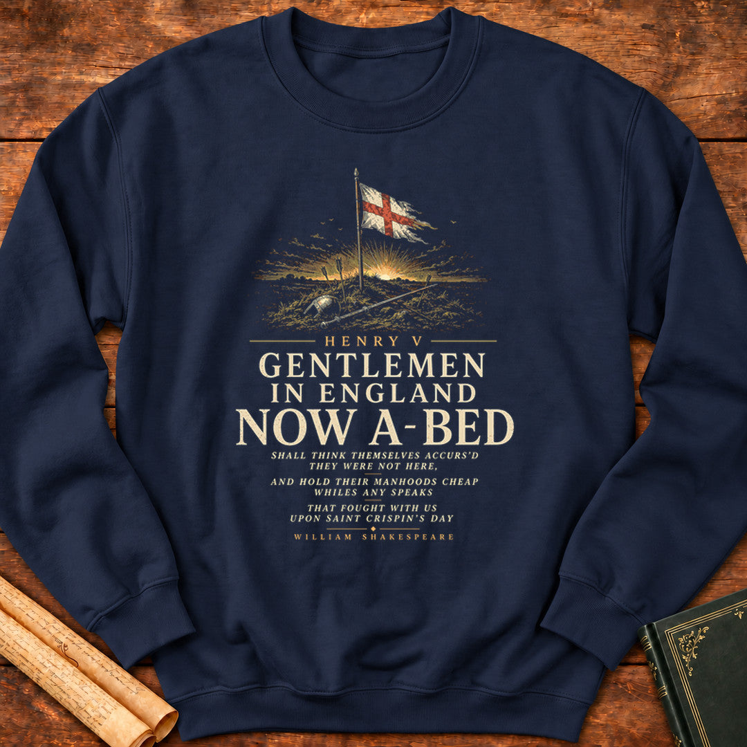 Gentlemen in England Now A-Bed Henry V Shakespeare Sweatshirt - Navy