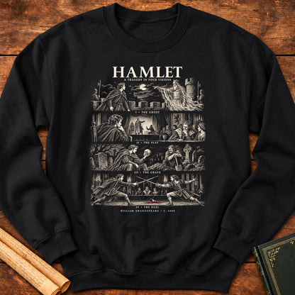 Hamlet A Tragedy in Four Visions Shakespeare Sweatshirt - Black
