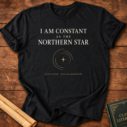 I Am Constant as the Northern Star – Julius Caesar Shakespeare T-Shirt - Black