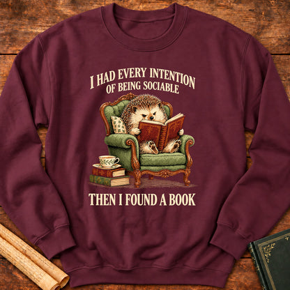 I Had Every Intention of Being Sociable – Hedgehog Reading Sweatshirt - Maroon