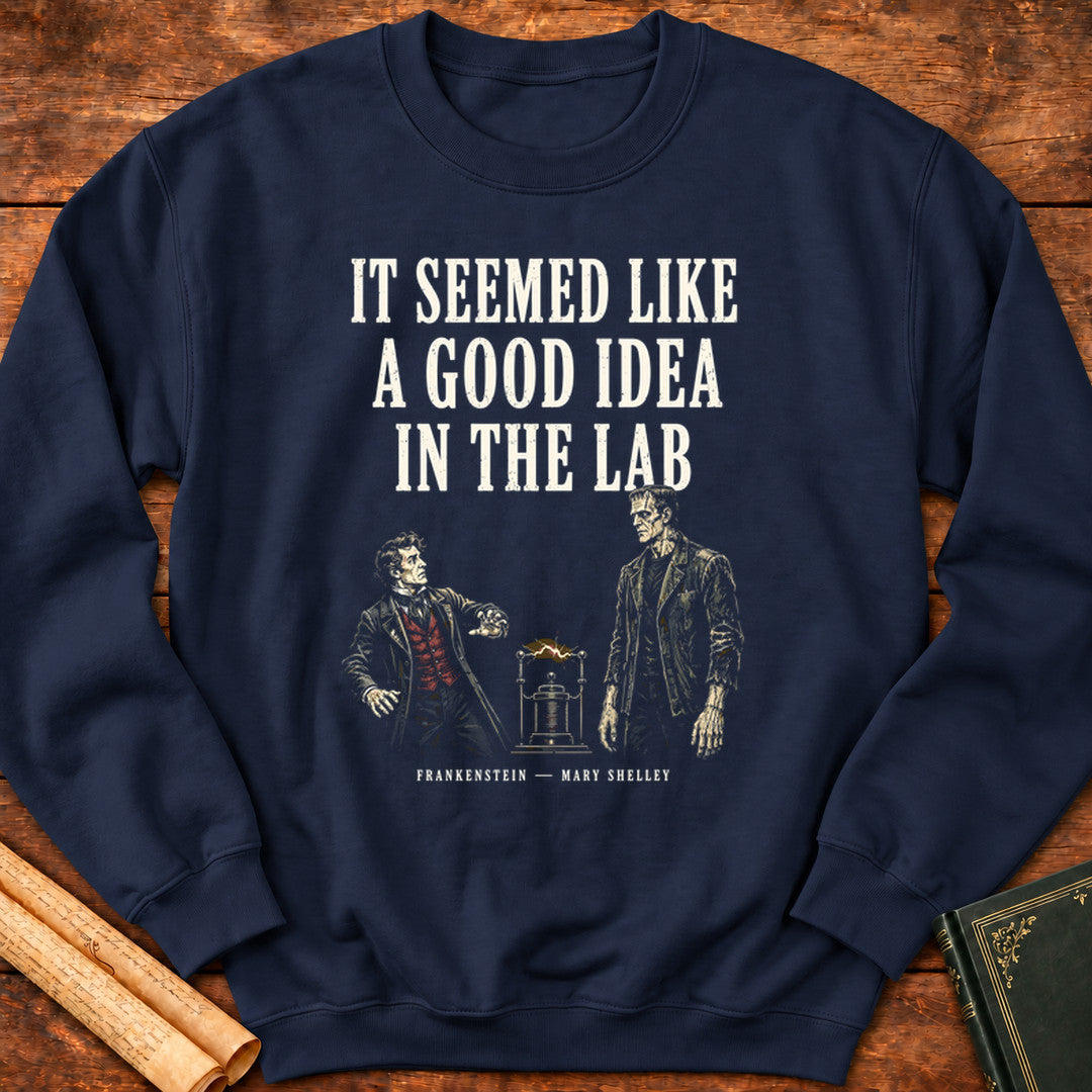 It Seemed Like a Good Idea in the Lab Sweatshirt – Frankenstein - Navy