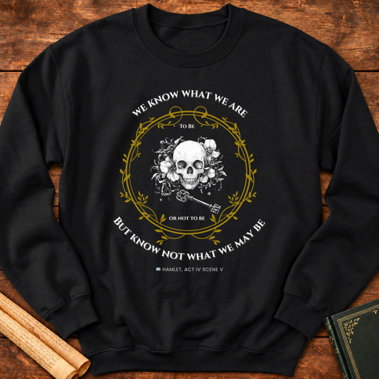 Know not what we may be Shakespeare Sweatshirt - Black