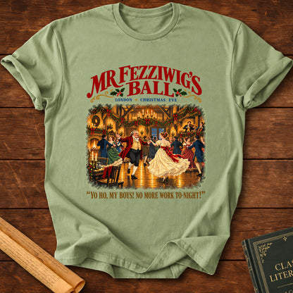 Mr Fezziwig's Ball – No More Work Tonight Dickens T-Shirt - Sage