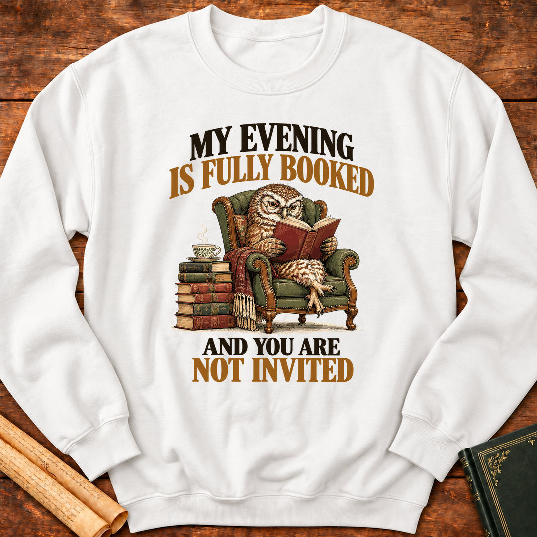 My Evening Is Fully Booked – Owl Book Lover Sweatshirt - White