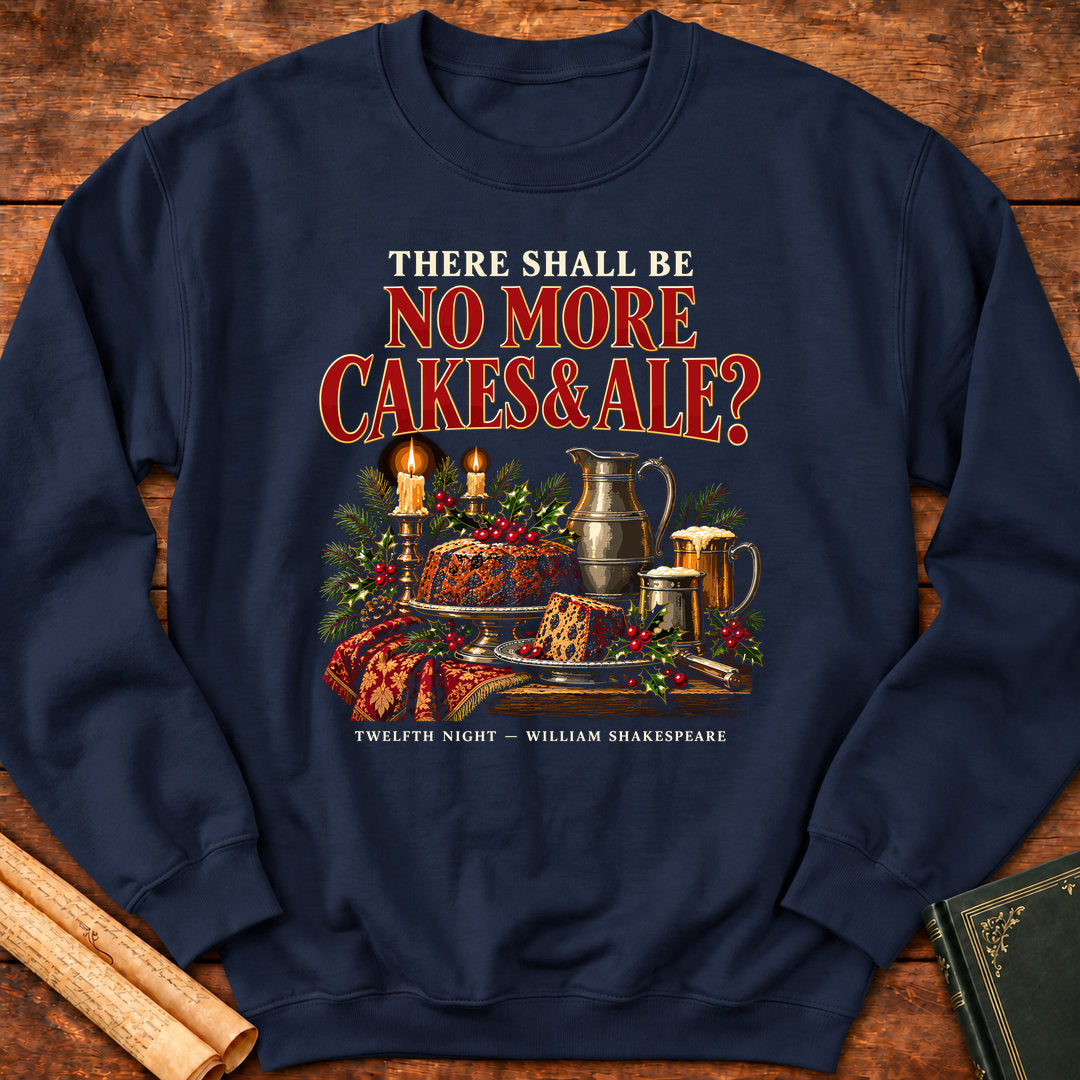 No More Cakes & Ale? – Twelfth Night Shakespeare Christmas Sweatshirt - Navy