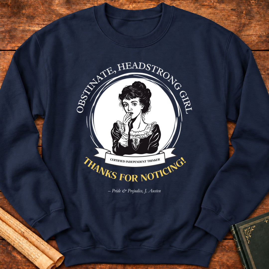 Obstinate Headstrong Girl Fun Pride and Prejudice Sweatshirt - Navy