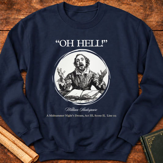 Oh hell! Shakespeare Sweatshirt - Navy