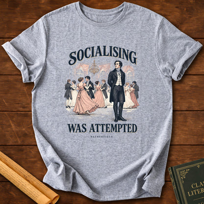 Pride and Prejudice – Socialising Was Attempted T-Shirt - Sport Grey