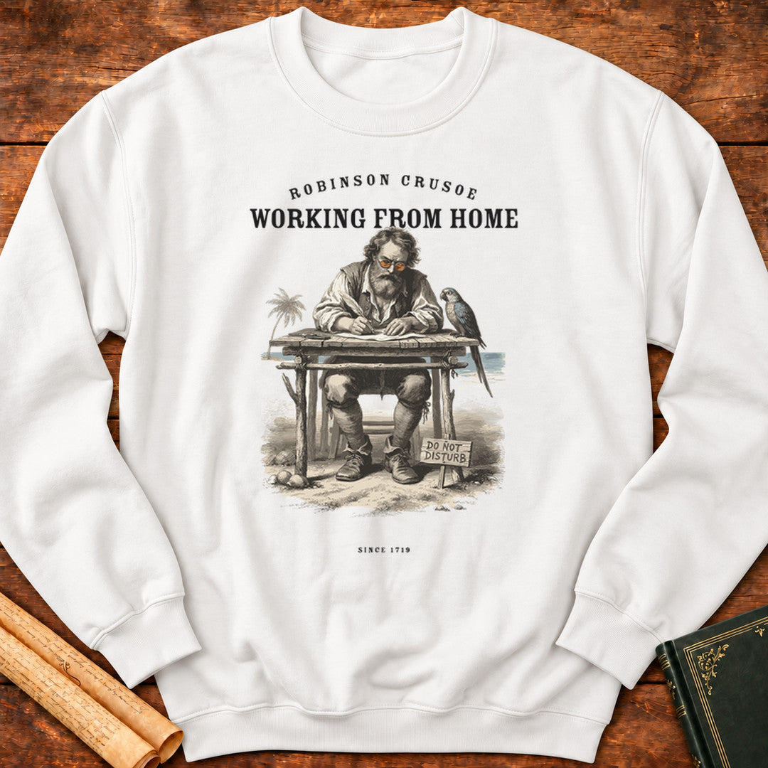 Robinson Crusoe – Working From Home Since 1719 Sweatshirt - White