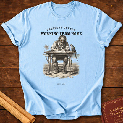 Robinson Crusoe – Working From Home Since 1719 T-Shirt - Light Blue