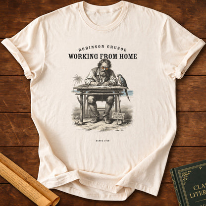 Robinson Crusoe – Working From Home Since 1719 T-Shirt - Natural